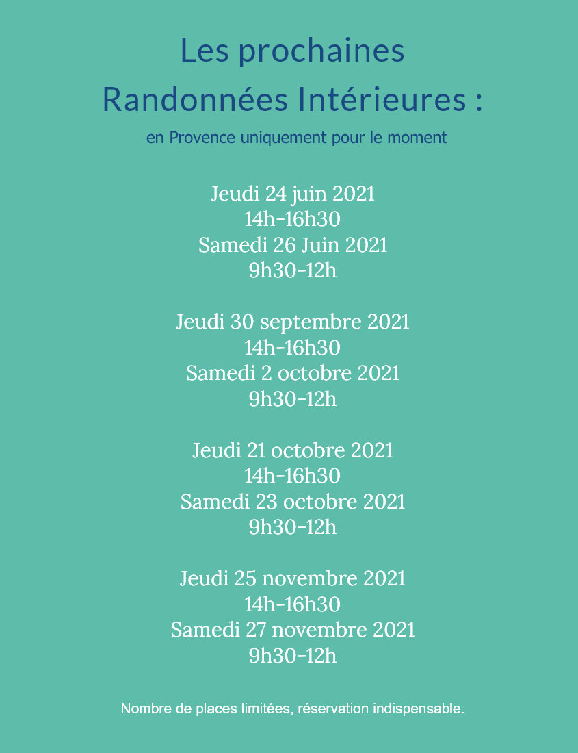 Les dates des Randonnées Intérieures en Provence de l’année 2021, à ce jour.
